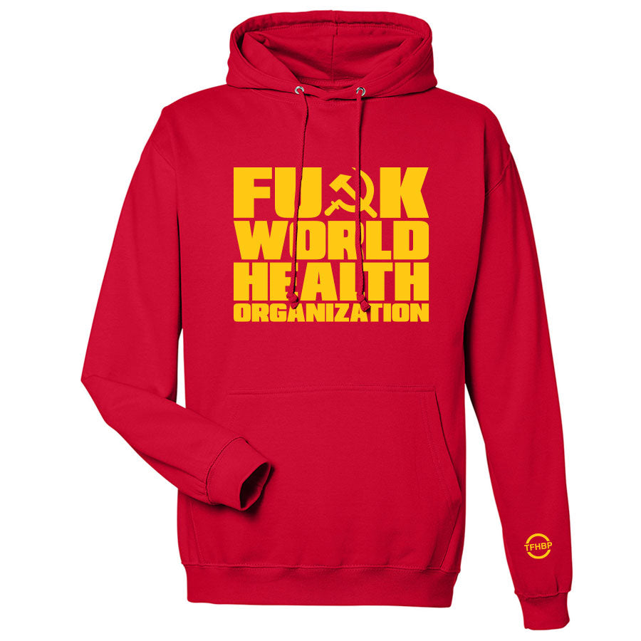 TFHBP - FU@K WORLD HEALTH ORG - Men's Hoodie