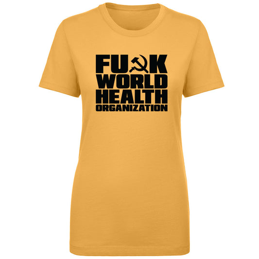 TFHBP - FU@K WORLD HEALTH ORG - Women's Short Sleeve