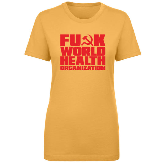 TFHBP - FU@K WORLD HEALTH ORG - Women's Short Sleeve