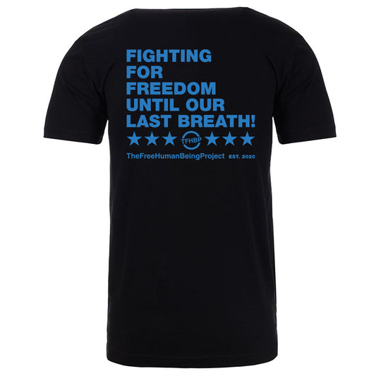 TFHBP - FIGHTING FOR FREEDOM - Men's Short Sleeve