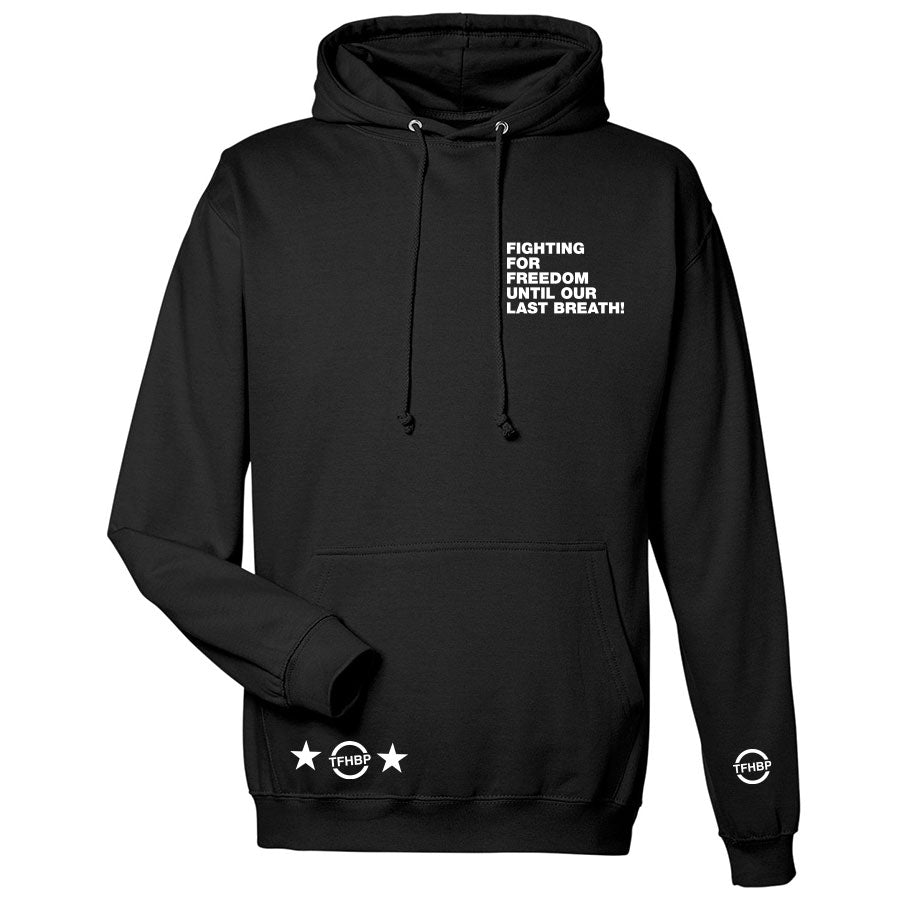 TFHBP - FIGHTING FOR FREEDOM - Men's Hoodie