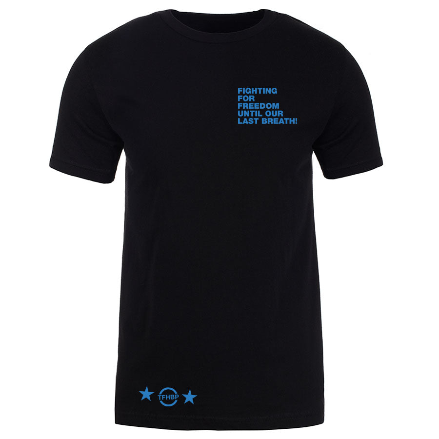 TFHBP - FIGHTING FOR FREEDOM - Men's Short Sleeve