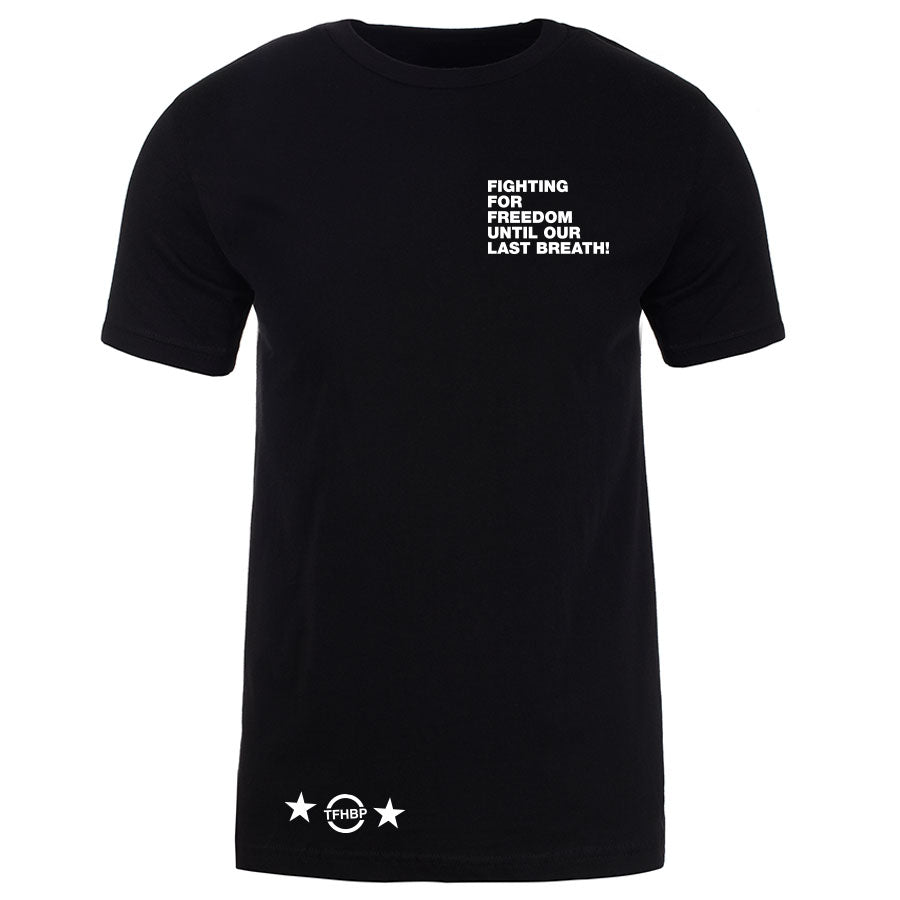 TFHBP - FIGHTING FOR FREEDOM - Men's Short Sleeve