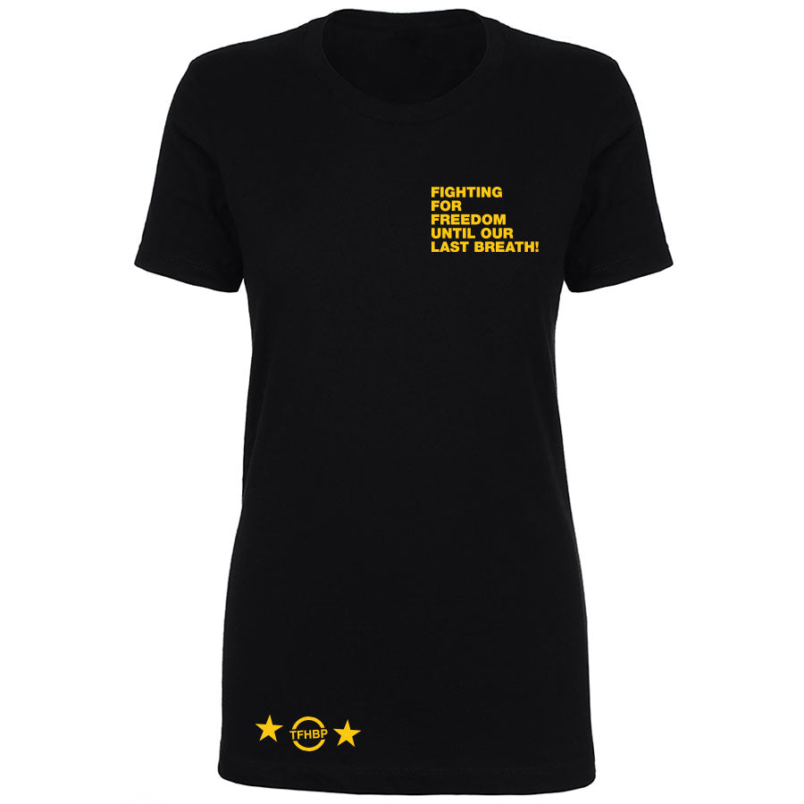 TFHBP - FIGHTING FOR FREEDOM - Women's Short Sleeve