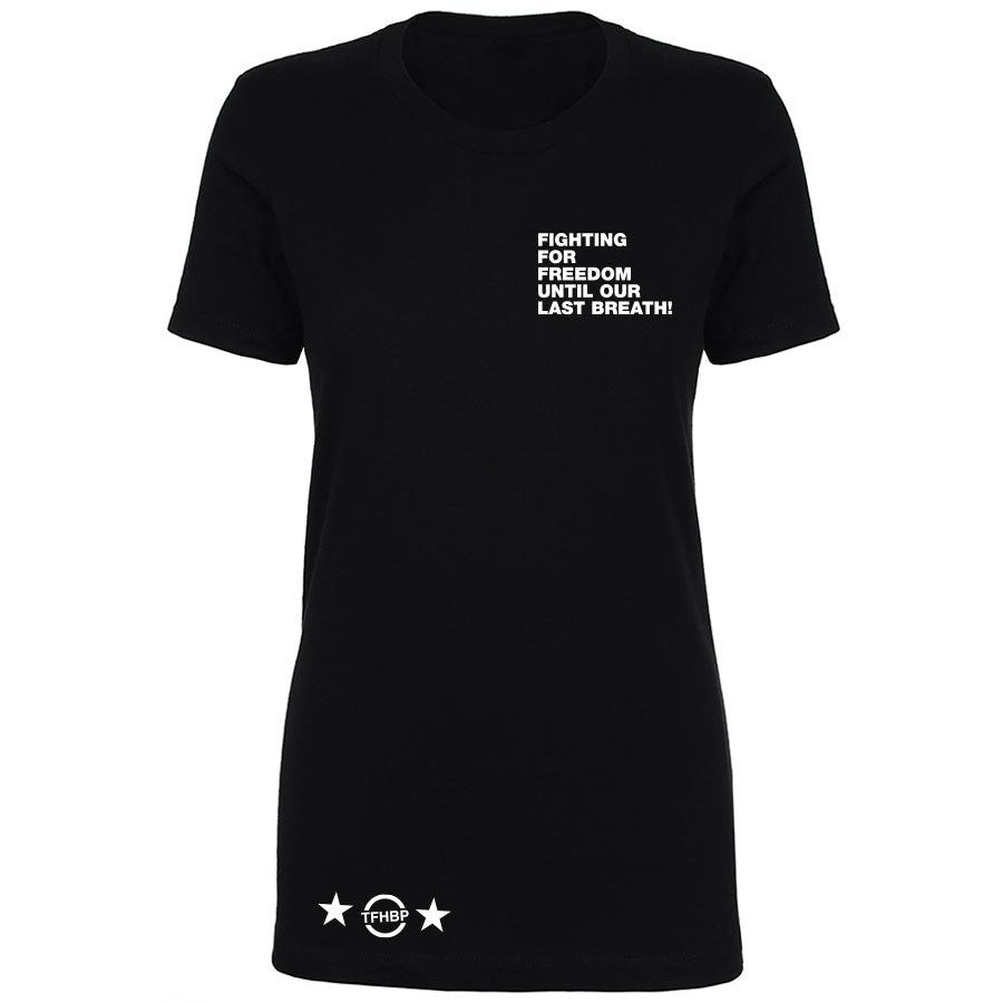 TFHBP - FIGHTING FOR FREEDOM - Women's Short Sleeve