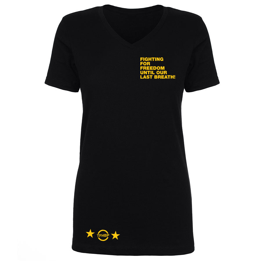 TFHBP - FIGHTING FOR FREEDOM - Women's V-Neck