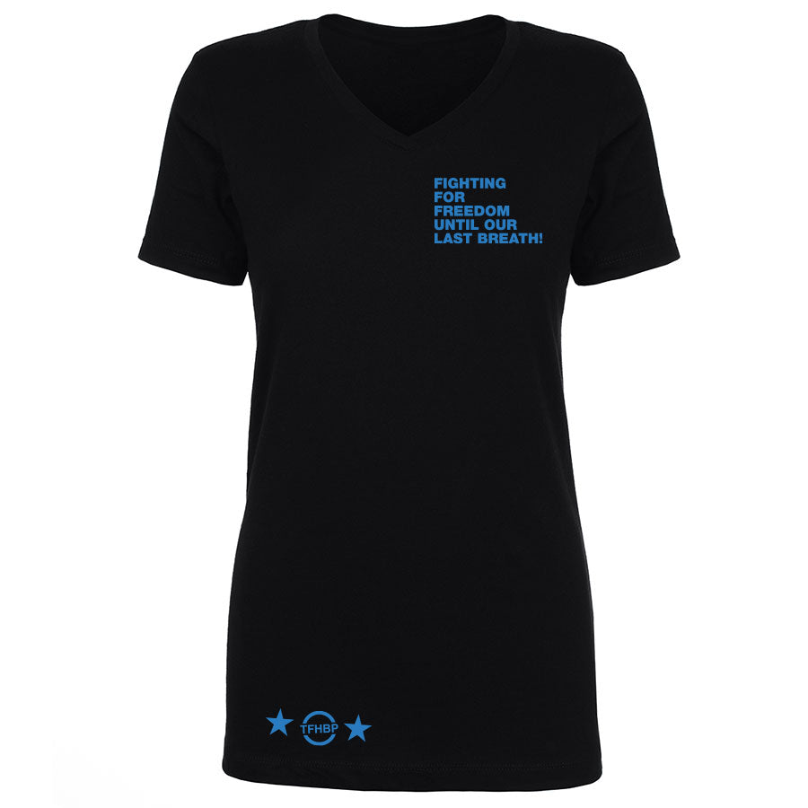 TFHBP - FIGHTING FOR FREEDOM - Women's V-Neck