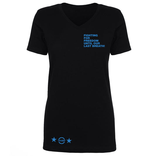 TFHBP - FIGHTING FOR FREEDOM - Women's V-Neck