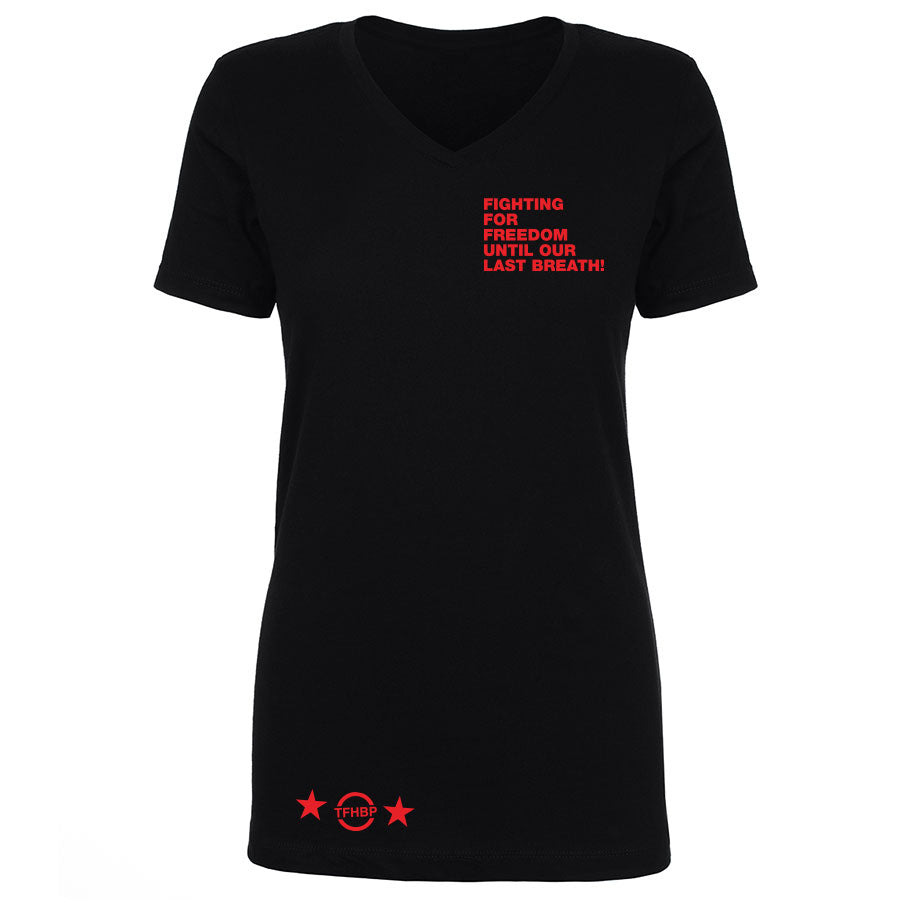 TFHBP - FIGHTING FOR FREEDOM - Women's V-Neck