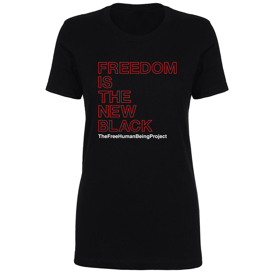 TFHBP - FREEDOM IS THE NEW BLACK - Women's Short Sleeve