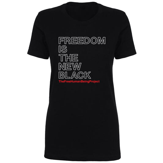 TFHBP - FREEDOM IS THE NEW BLACK - Women's Short Sleeve