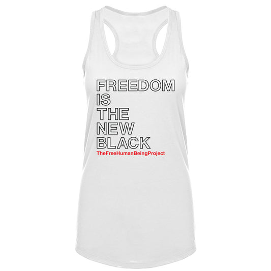 TFHBP - FREEDOM IS THE NEW BLACK - Women's Tank Top