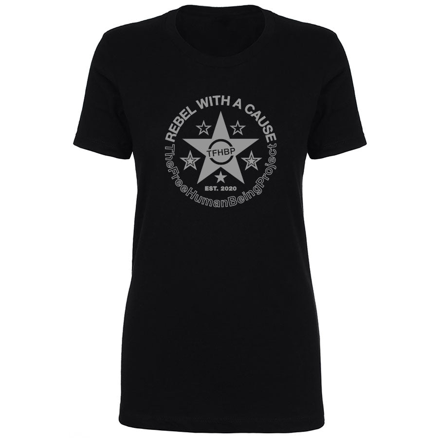 TFHBP - REBEL WITH A CAUSE - Women's Short Sleeve