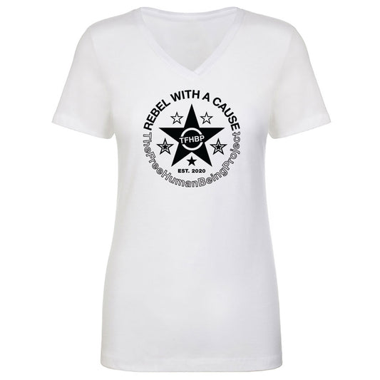 TFHBP - REBEL WITH A CAUSE - Women's V-Neck