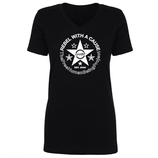 TFHBP - REBEL WITH A CAUSE - Women's V-Neck
