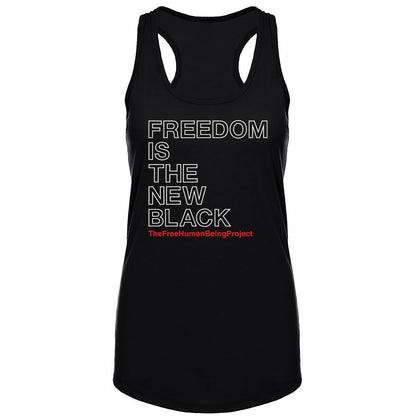 TFHBP - FREEDOM IS THE NEW BLACK - Women's Tank Top