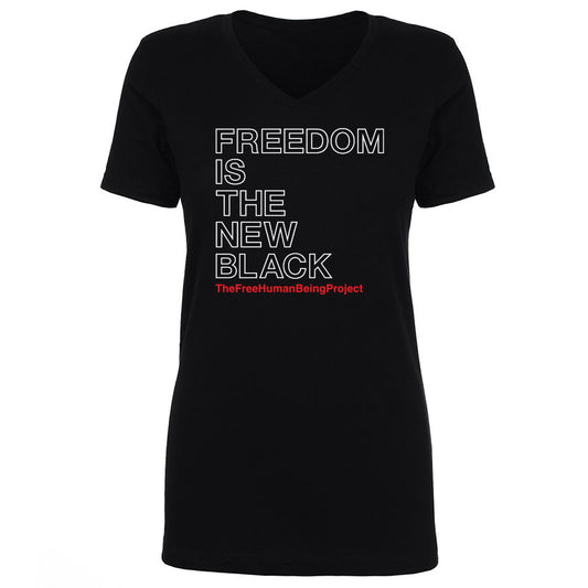 TFHBP - FREEDOM IS THE NEW BLACK - Women's V-Neck