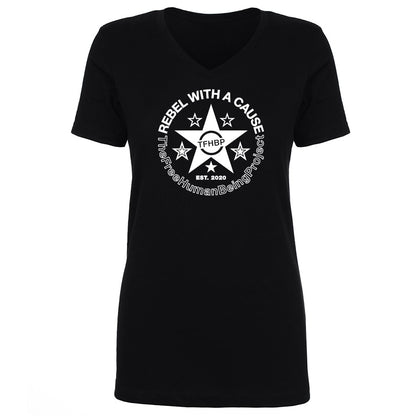 TFHBP - REBEL WITH A CAUSE - Women's V-Neck